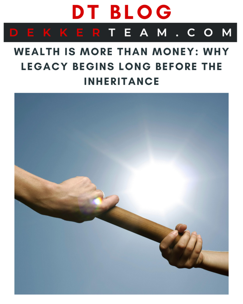 Wealth Is More Than Money: Why Legacy Begins Long Before the Inheritance
DT blog  over the image: A hand passing a baton to another hand in front of a blue sky and bright sun.