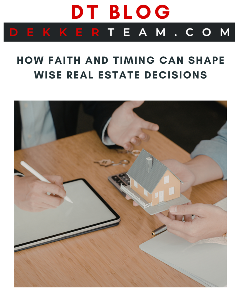 DT blog - How Faith and Timing Can Shape Wise Real Estate Decisions A person is signing a document on a tablet while another person holds a model house, a calculator, and keys on a wooden table.